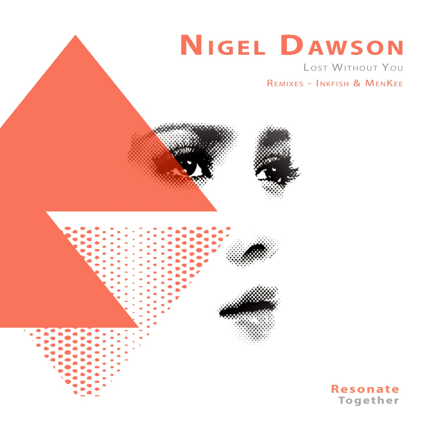 Nigel Dawson – Lost Without You [RES013]